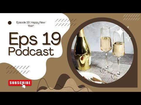 Episode 19: Happy New Year!